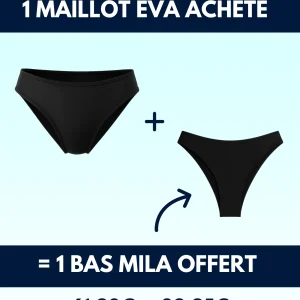 1 Bas EVA Abondant acheté = 1 bas MILA Offert